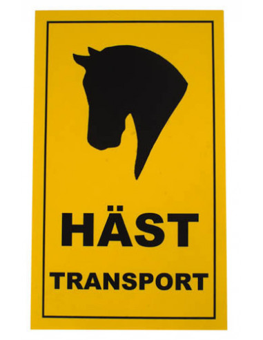 Skylt Hästtransport 30x50cm Skylt Hästtransport 30x50cm