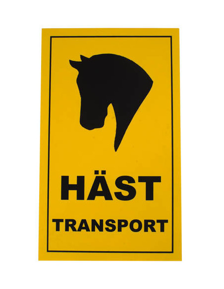 Skylt Hästtransport 30x50cm